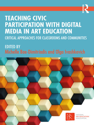 cover image of Teaching Civic Participation with Digital Media in Art Education